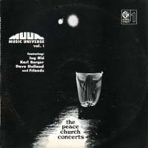 Vol. 1 The Peace Church Concerts - CMC Records 2 LPs, CMC 00101, Recorded 1974